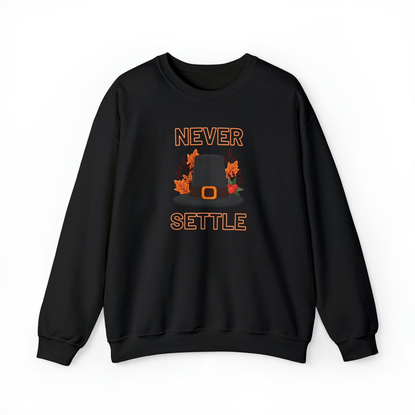 Never Settle Crewneck Sweatshirt