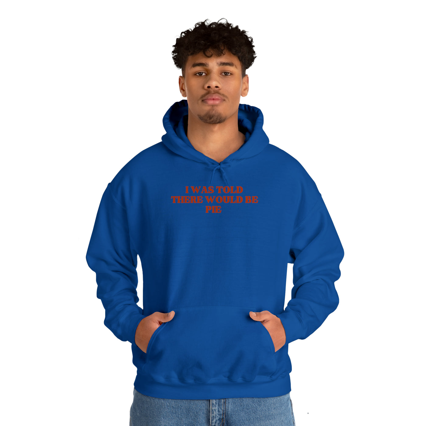 I Was Told There Would Be Pie Unisex Hoodie