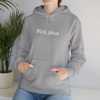 Witch, Please Unisex Hoodie