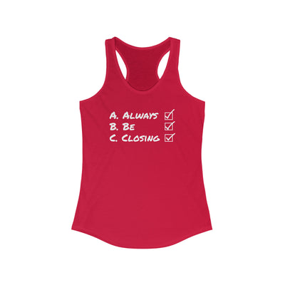 Always Be Closing Women's Racerback Tank