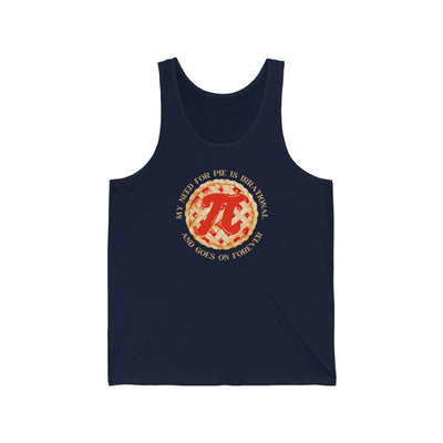 My Need For Pie Is Irrational And Goes On Forever Unisex Tank Top