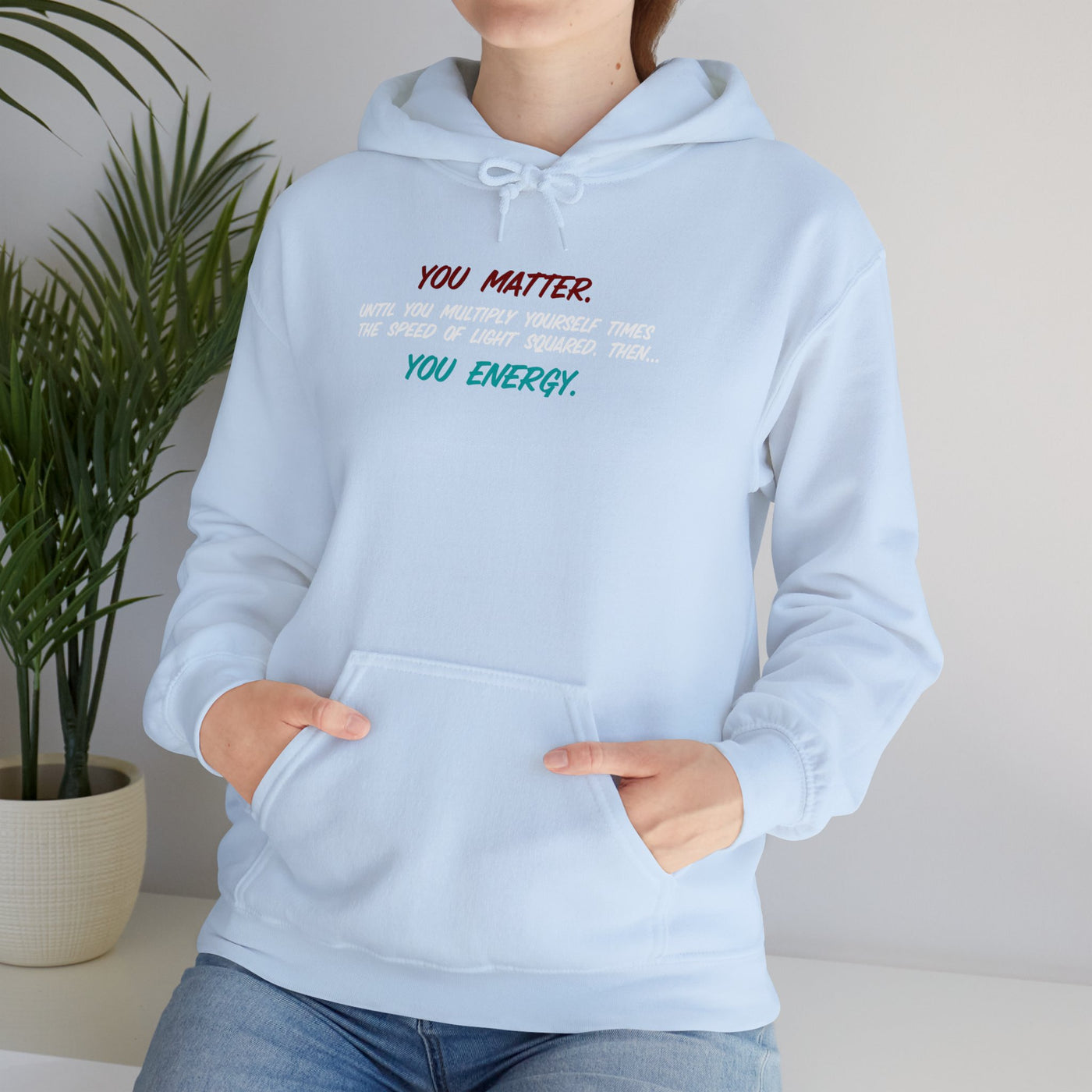 You Matter Unisex Hoodie