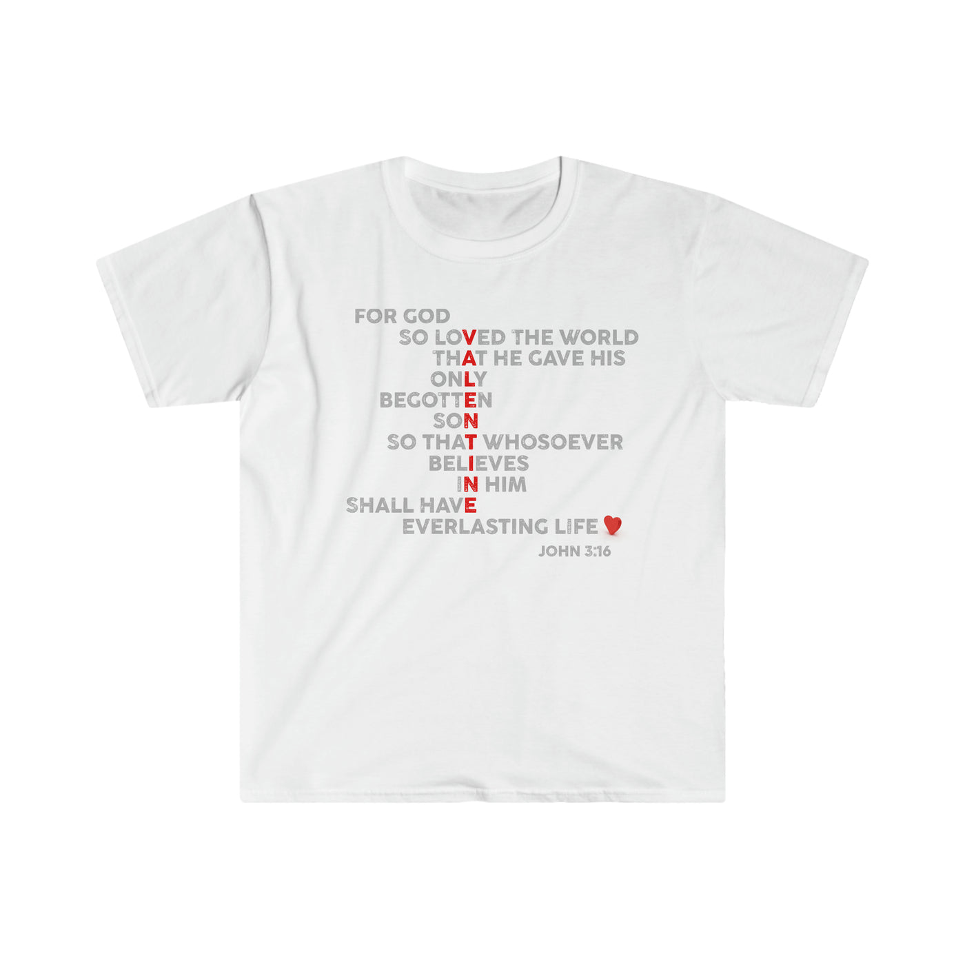 For God So Loved His Valentine Unisex T-Shirt