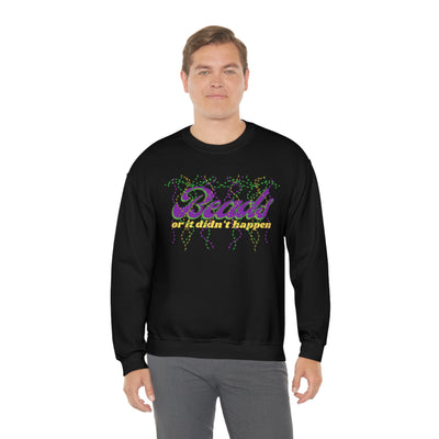 Beads Or It Didn't Happen Crewneck Sweatshirt