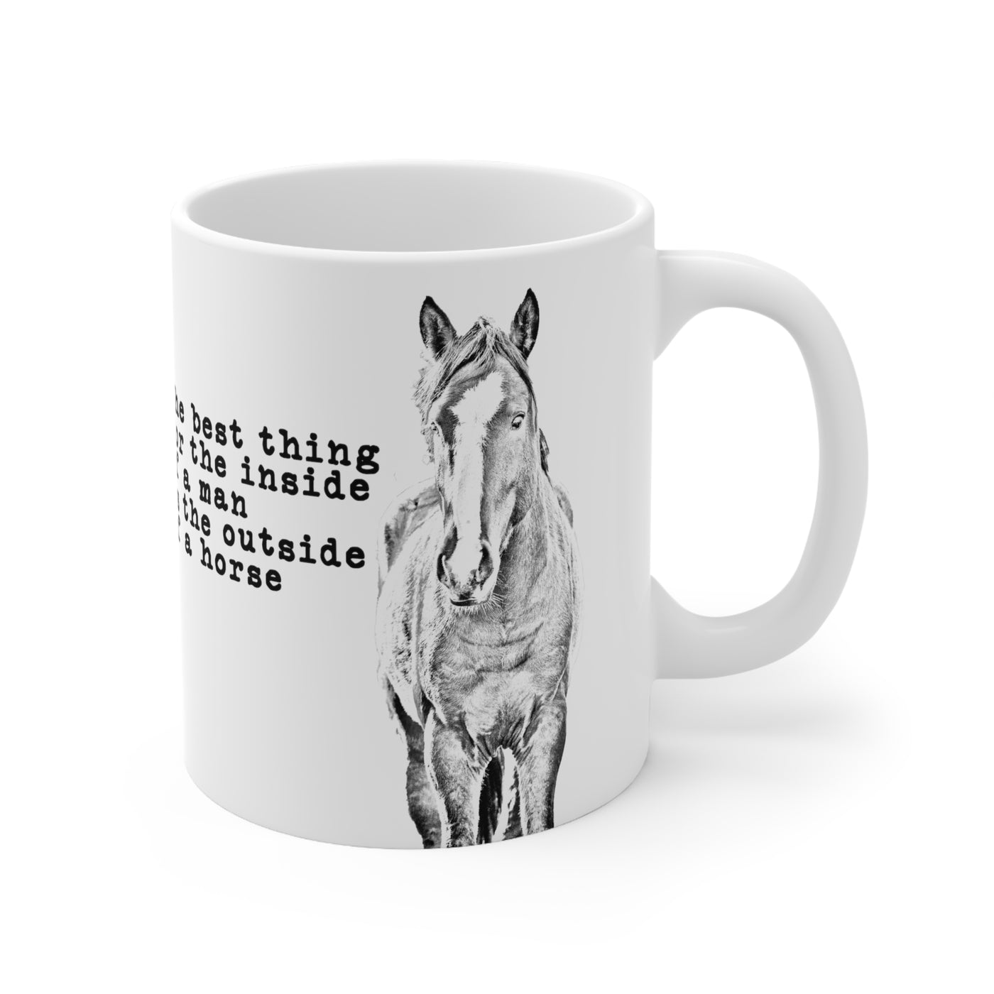 The Outside Of A Horse 11oz Ceramic Mug