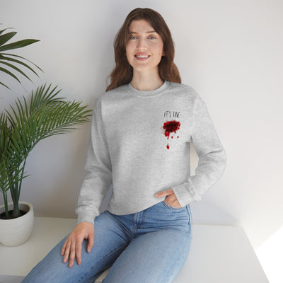 It's Fine Bloody Wound Crewneck Sweatshirt