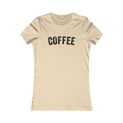 COFFEE Women's Favorite Tee