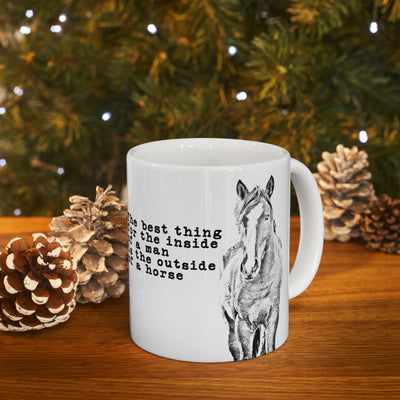 The Outside Of A Horse 11oz Ceramic Mug