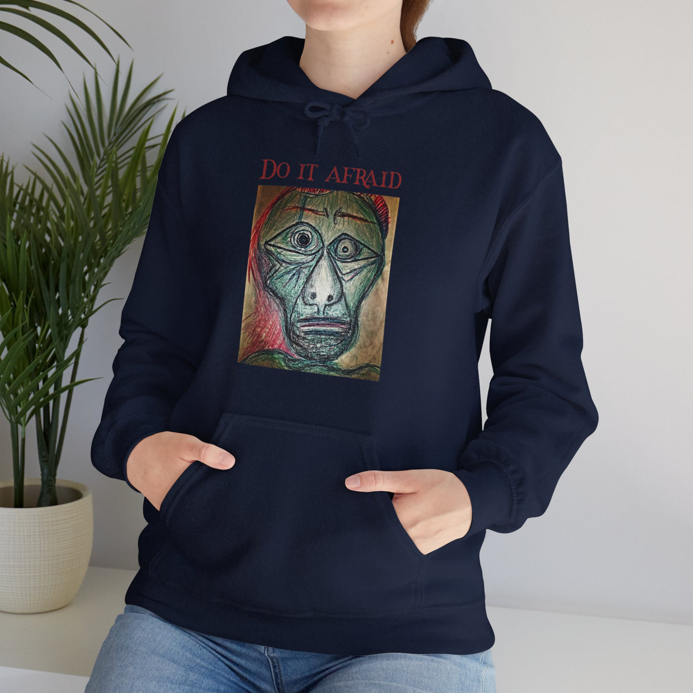 Do It Afraid Unisex Hoodie