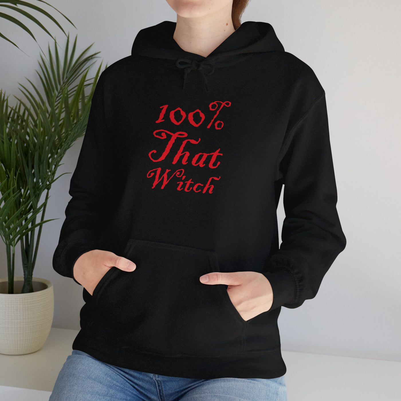 100% That Witch Unisex Hoodie