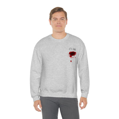 It's Fine Bloody Wound Crewneck Sweatshirt