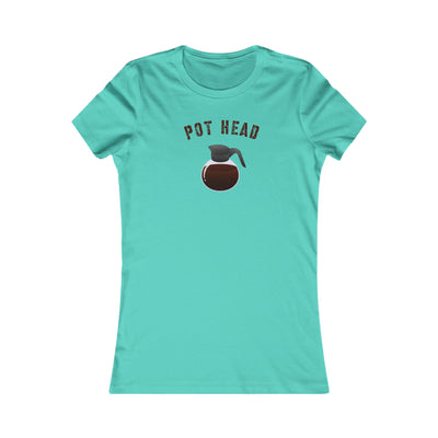 Pot Head Women's Favorite Tee