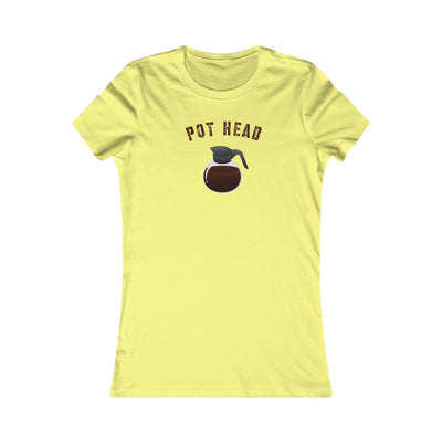 Pot Head Women's Favorite Tee