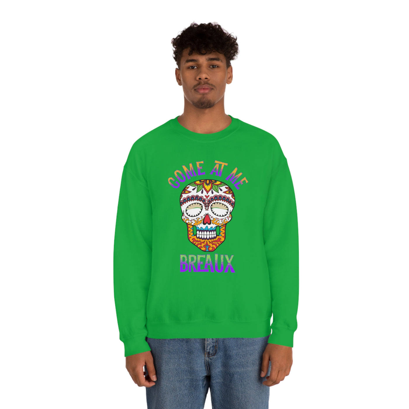 Come At Me Breaux Crewneck Sweatshirt