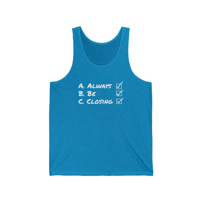 Always Be Closing Unisex Tank Top