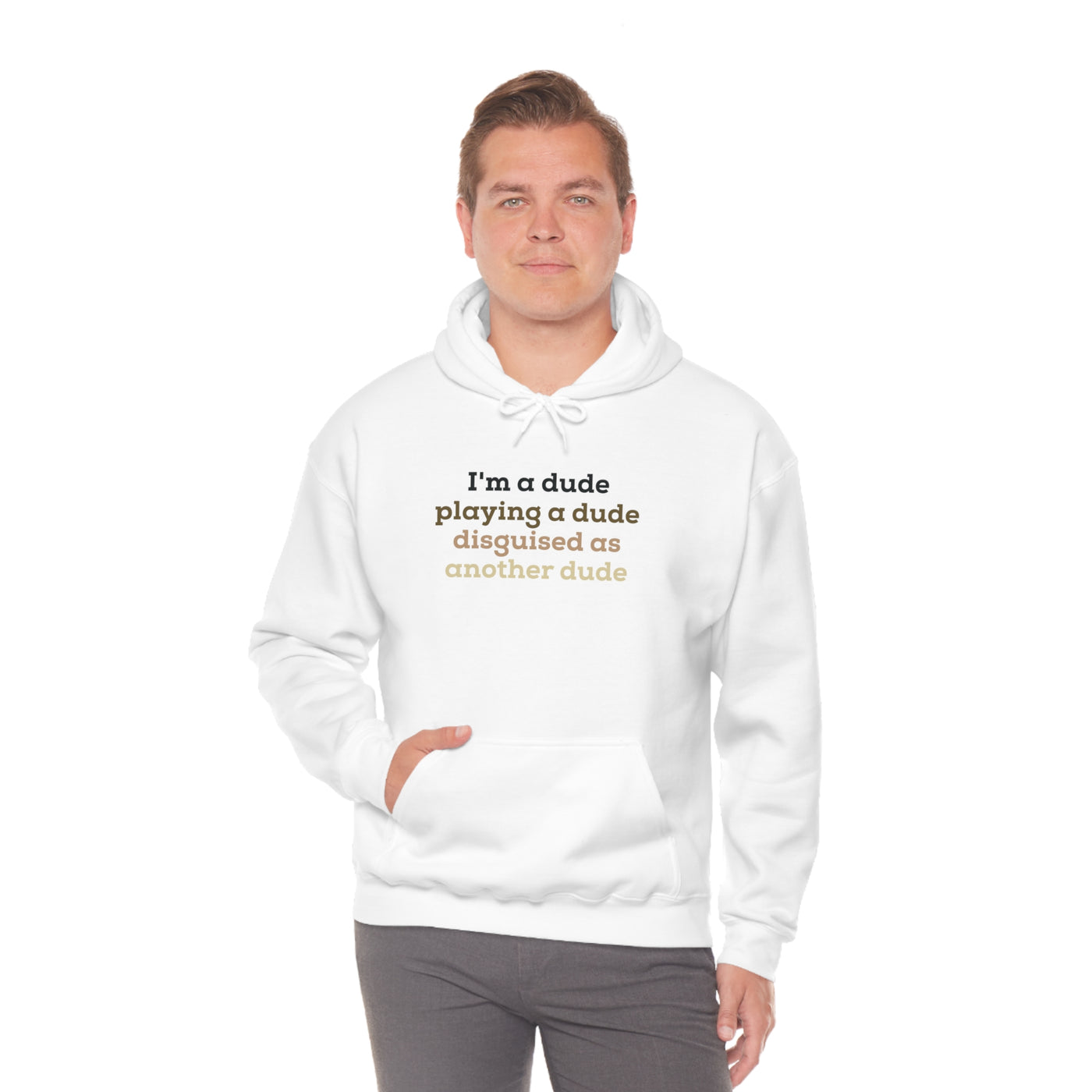 I'm A Dude Unisex Hoodie