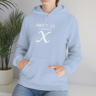 Don't Be Average Unisex Hoodie