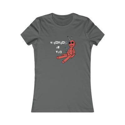 Thinking Of You Women's Favorite Tee