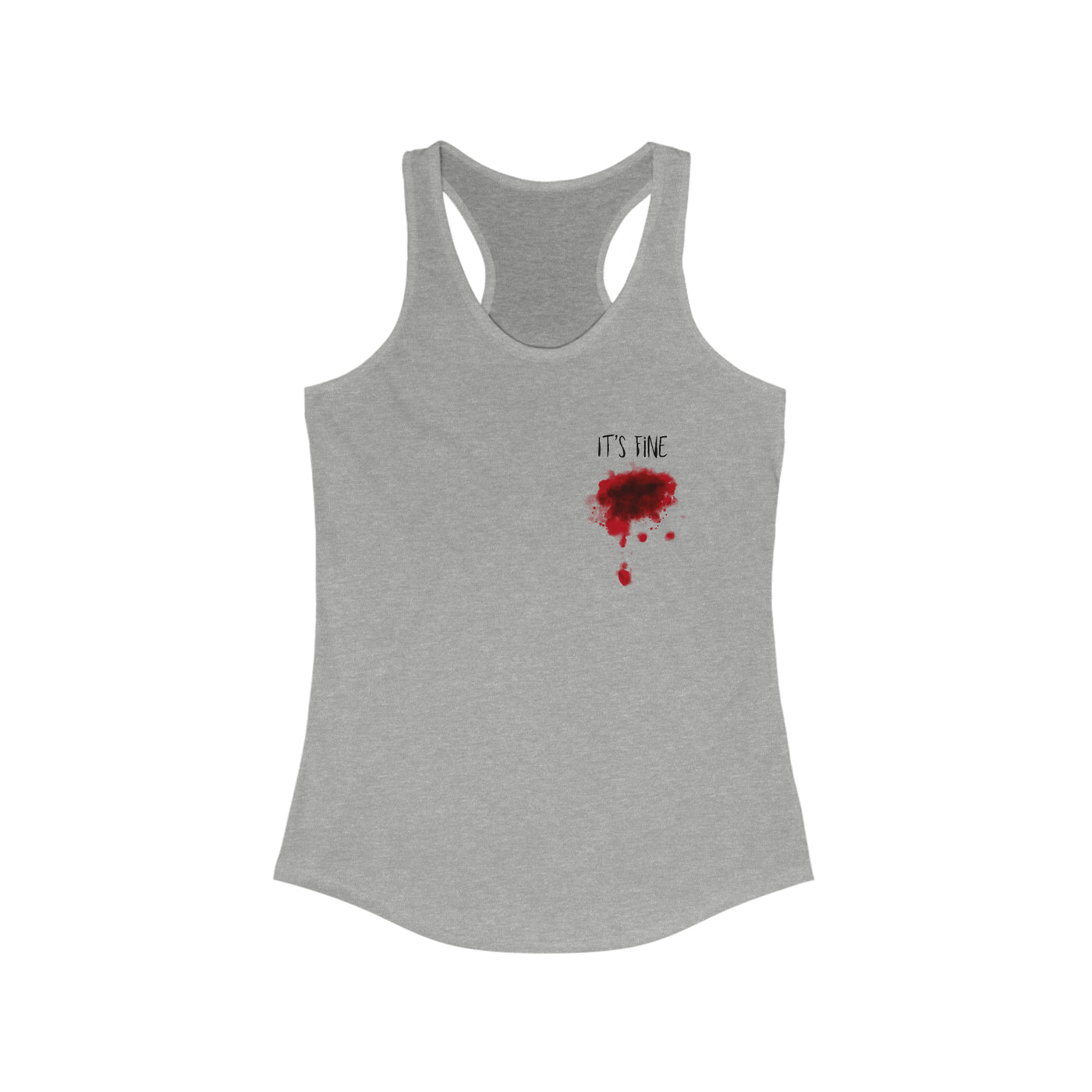 It's Fine Bloody Wound Women's Racerback Tank