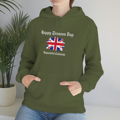 Happy Treason Day Ungrateful Colonials Unisex Hoodie