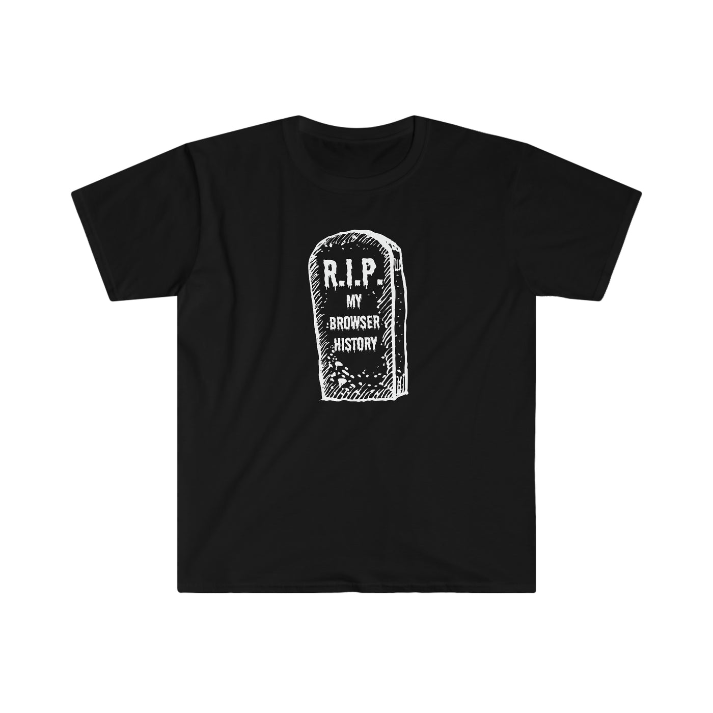 R.I.P. My Browser History Unisex T-Shirt