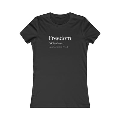 Freedom Defined Women's Favorite Tee