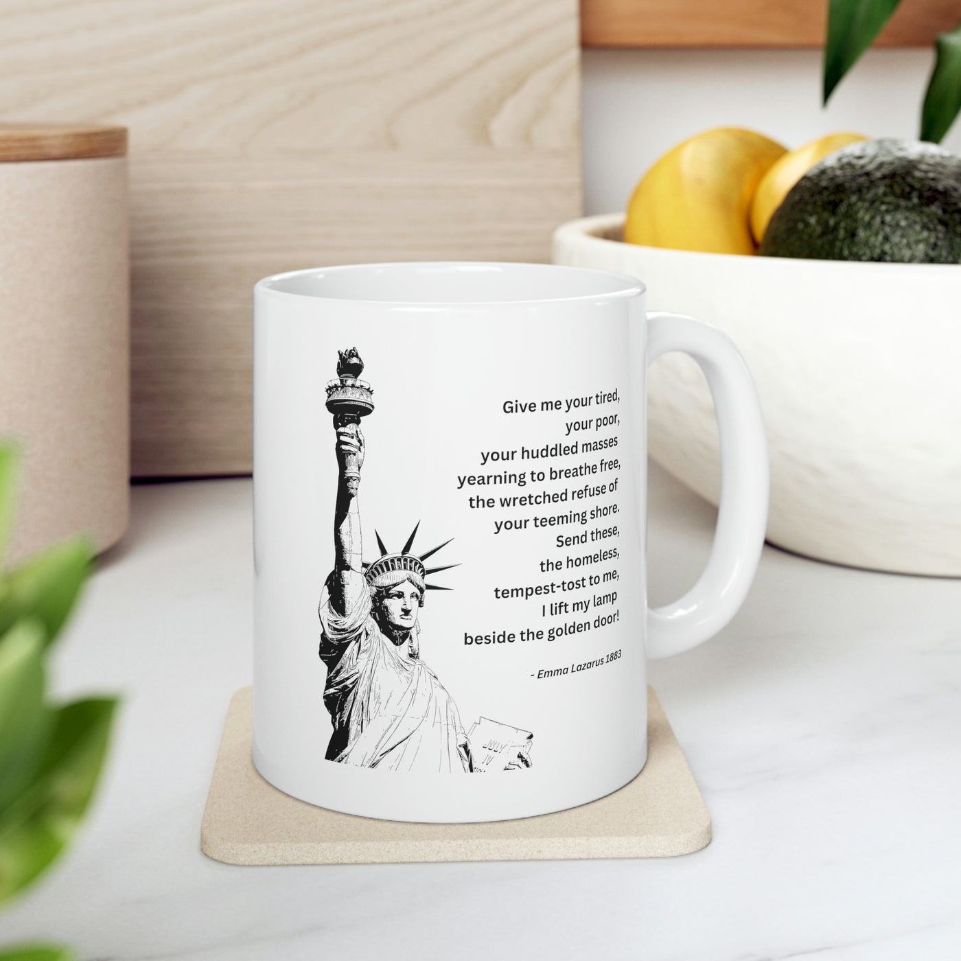 Give Me Your Tired Your Poor Your Huddled Masses 11oz Ceramic Mug
