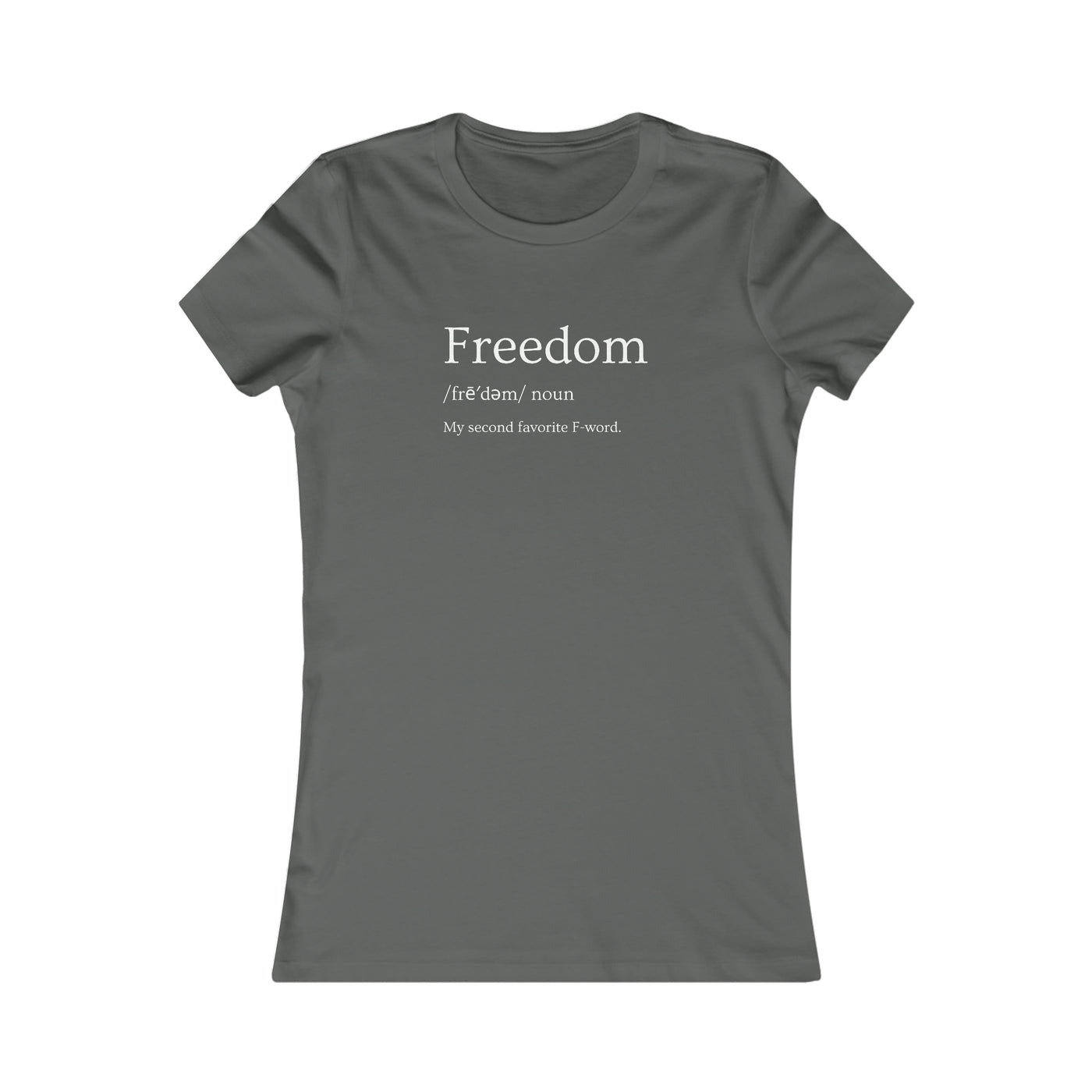 Freedom Defined Women's Favorite Tee