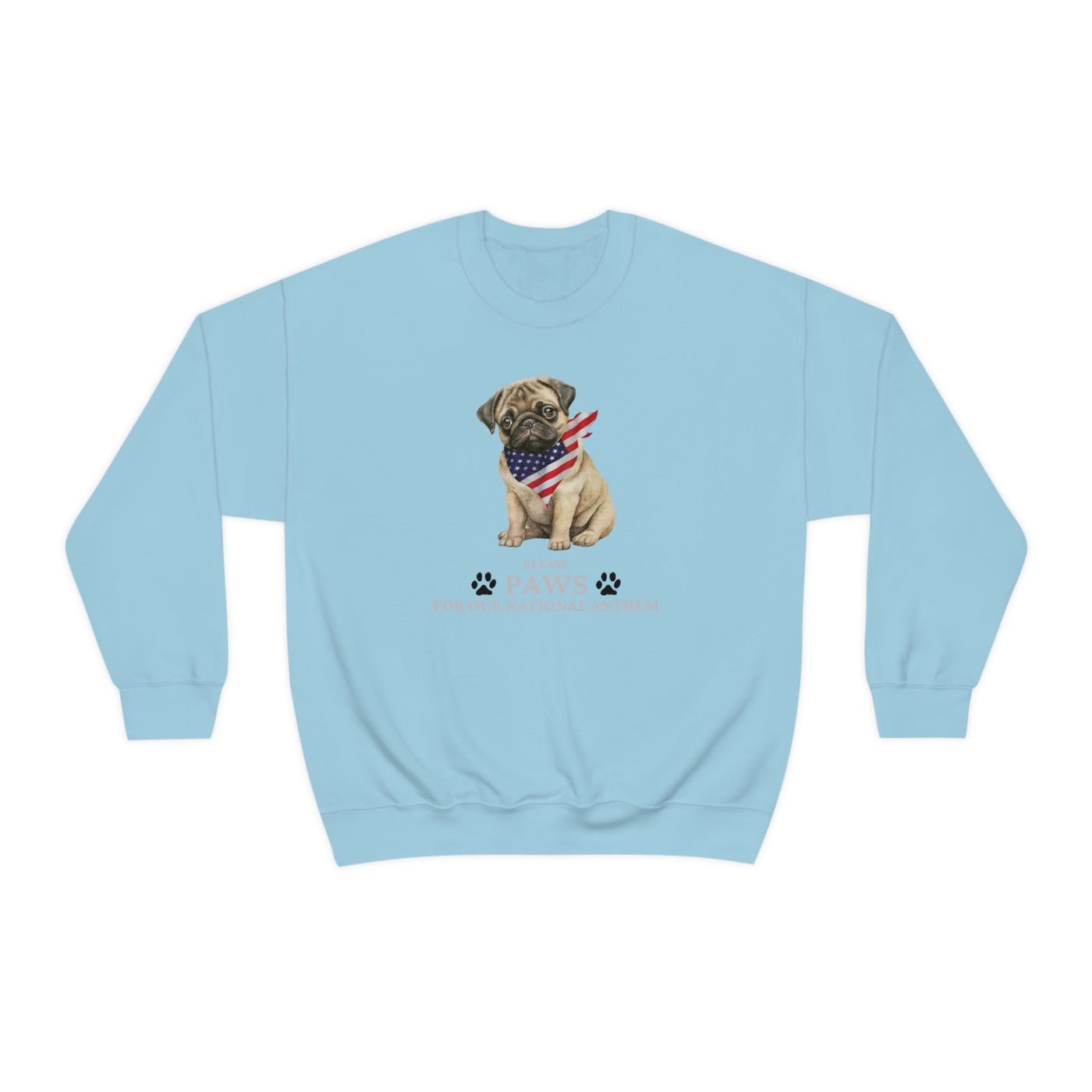 Please Paws For Our National Anthem Crewneck Sweatshirt