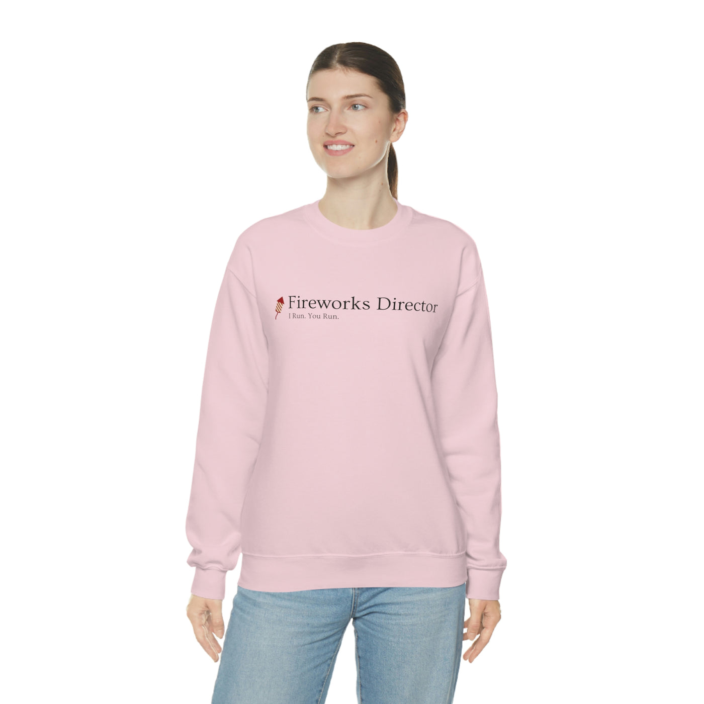 Fireworks Director - You Run. I Run. Crewneck Sweatshirt