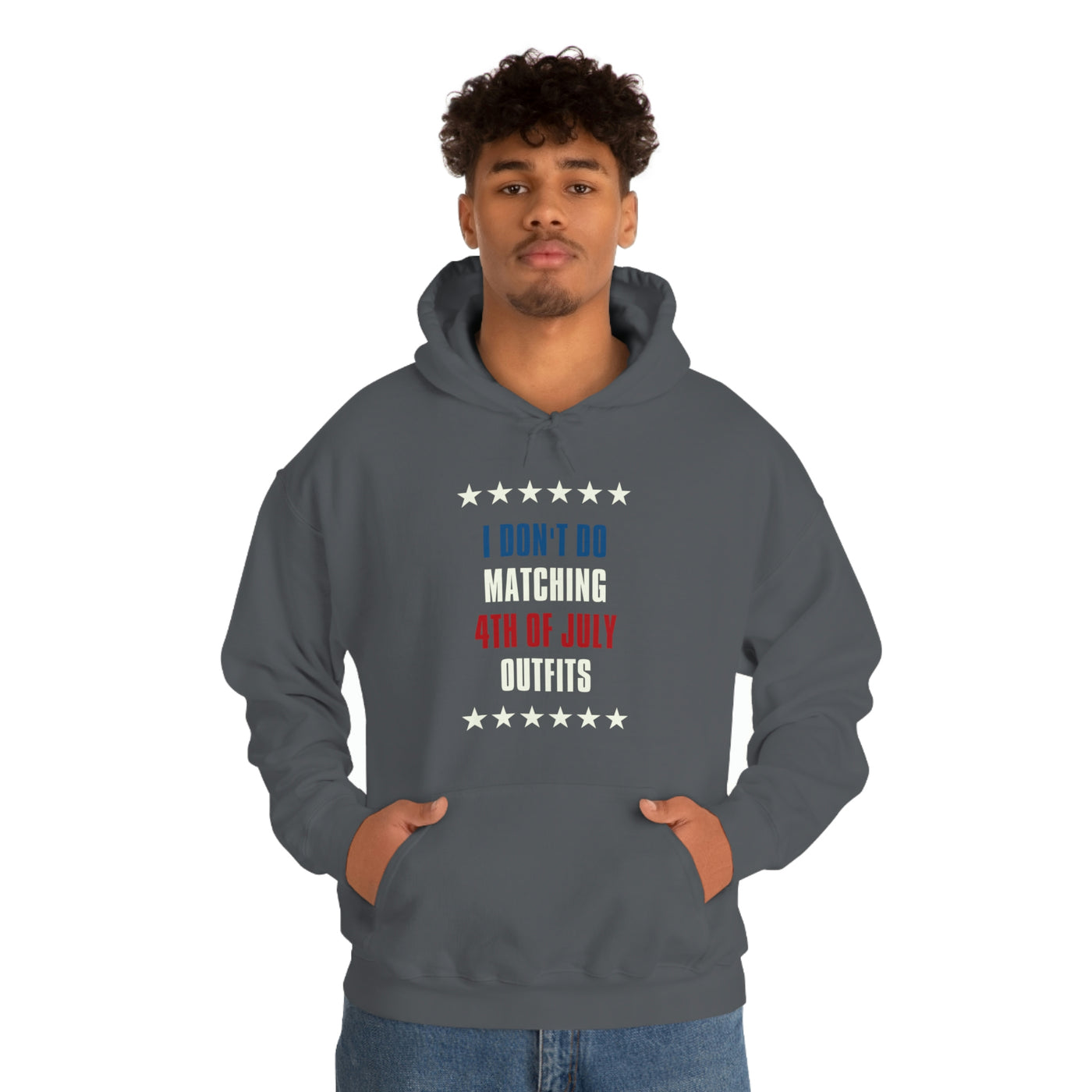 I Don't Do Matching 4th Of July Outfits Unisex Hoodie