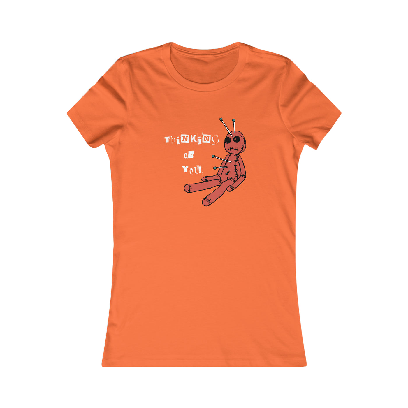 Thinking Of You Women's Favorite Tee