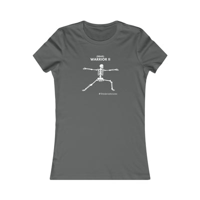 Dead Warrior II Women's Favorite Tee