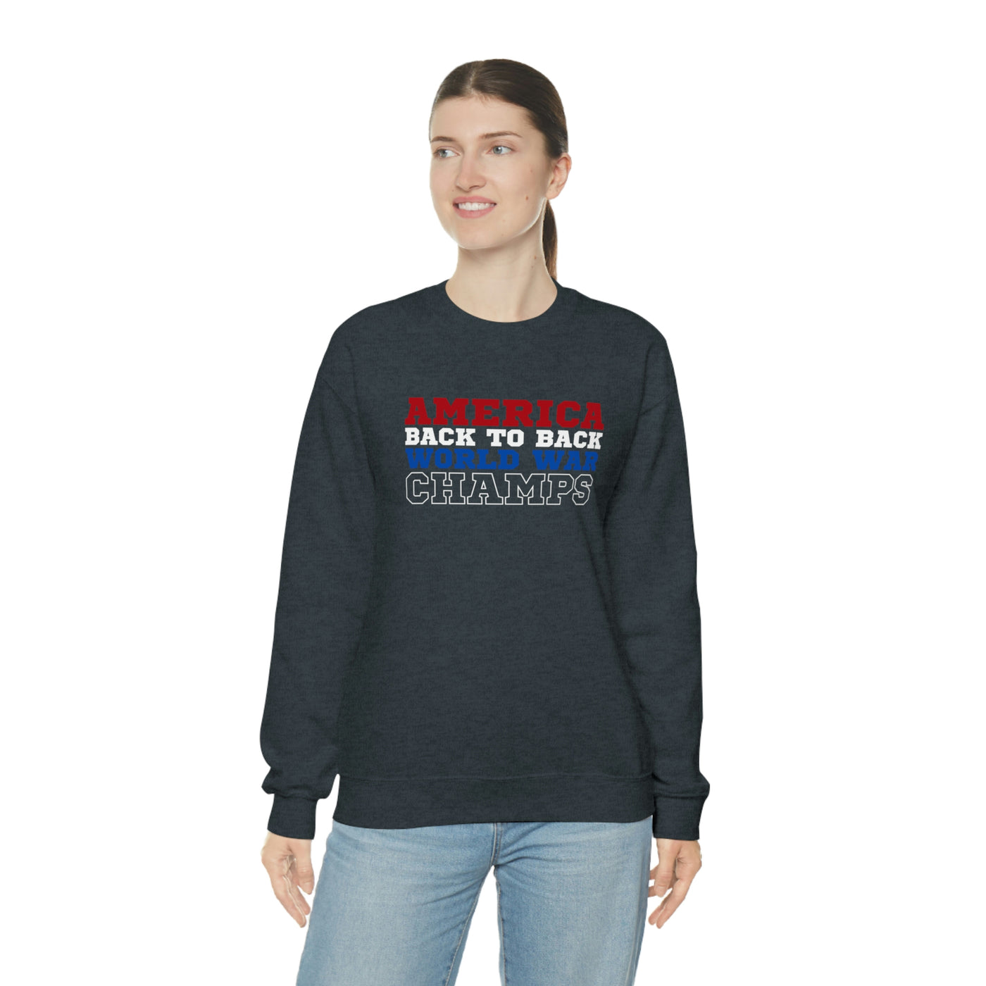 America Back To Back World War Champs Crewneck Sweatshirt