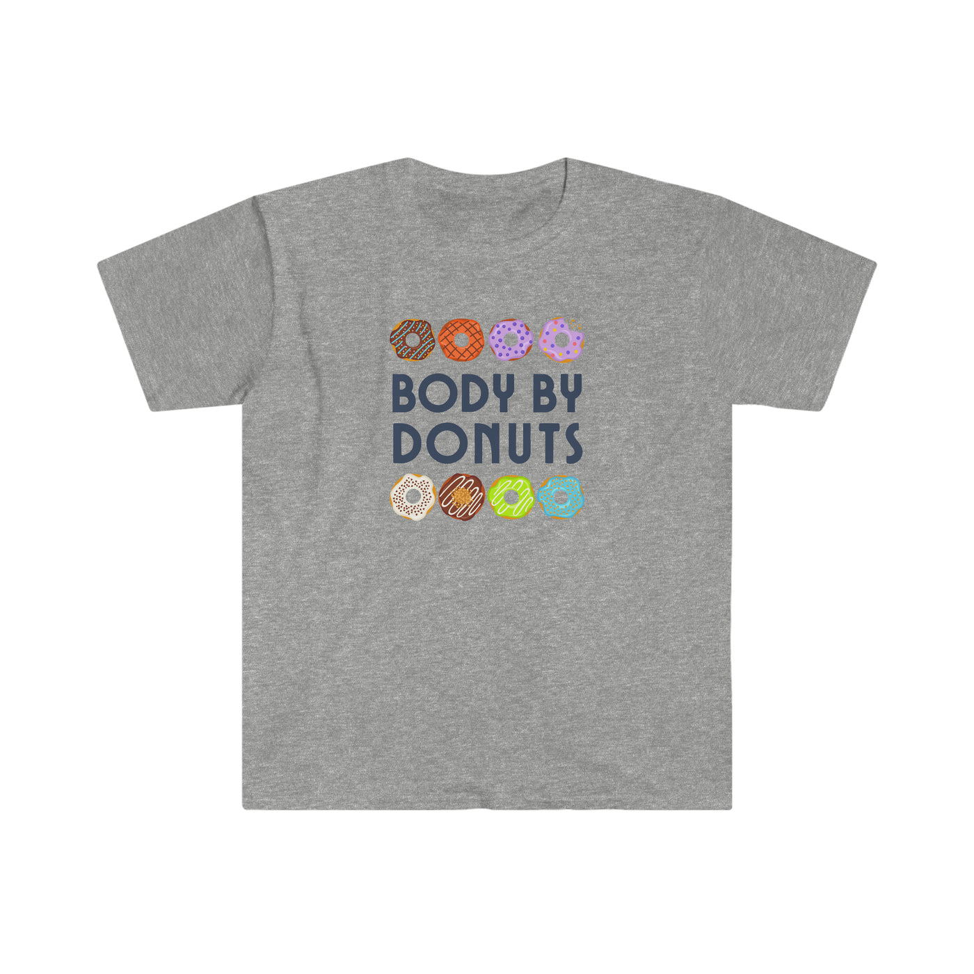 Body By Donuts Unisex T-Shirt
