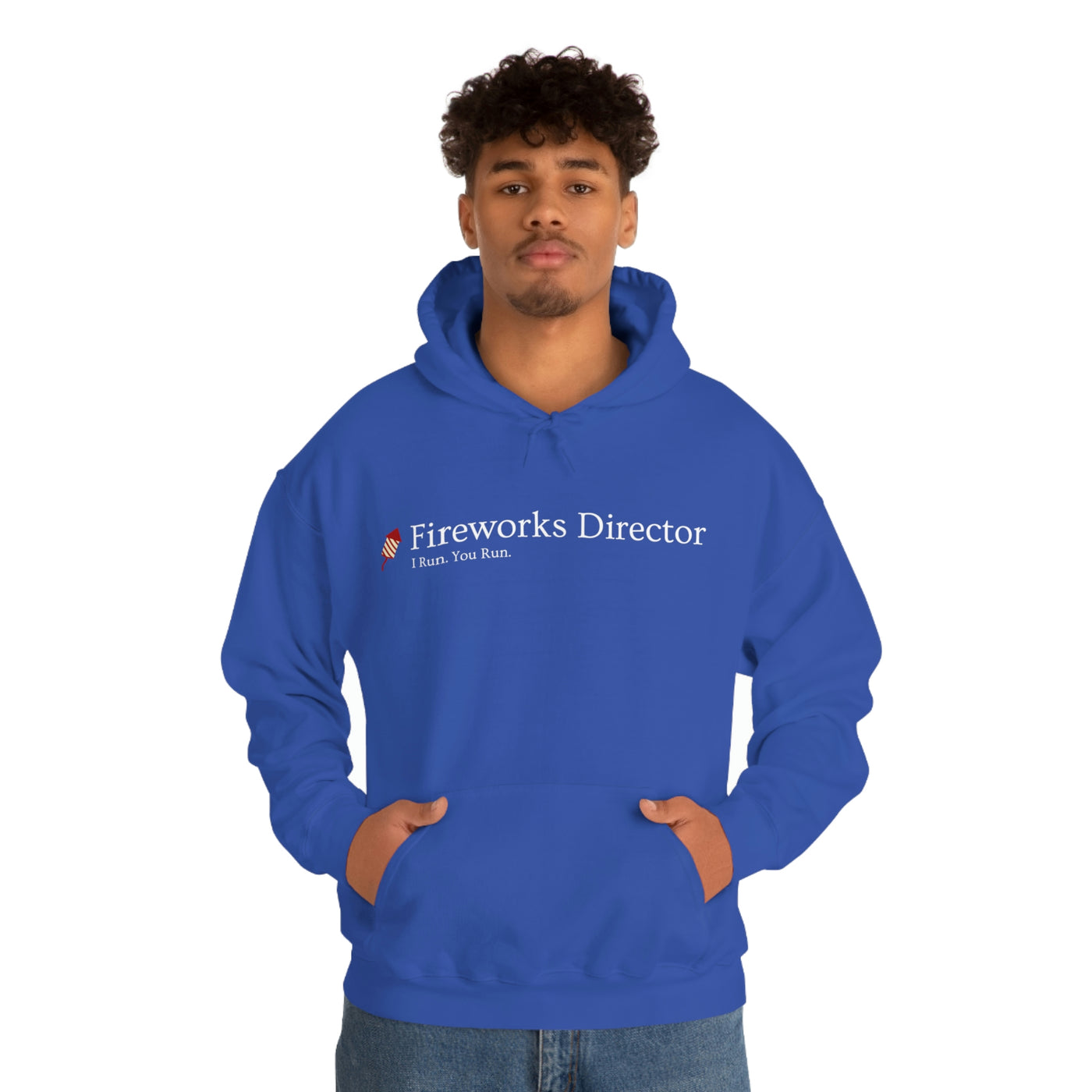 Fireworks Director - You Run. I Run. Unisex Hoodie