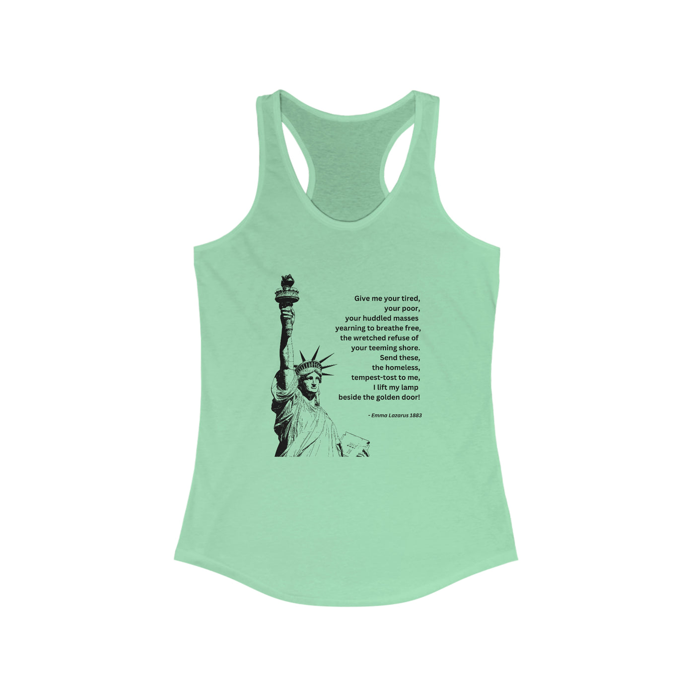 Give Me Your Tired Your Poor Your Huddled Masses Women's Racerback Tank