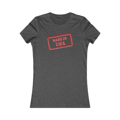 Made In The USA Women's Favorite Tee