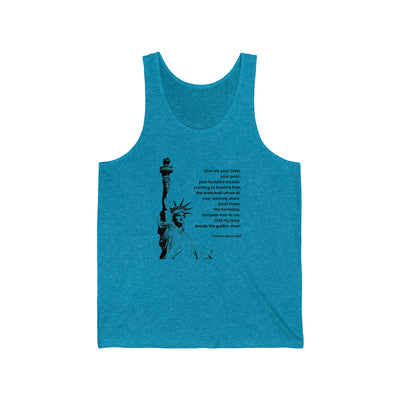 Give Me Your Tired Your Poor Your Huddled Masses Unisex Tank Top