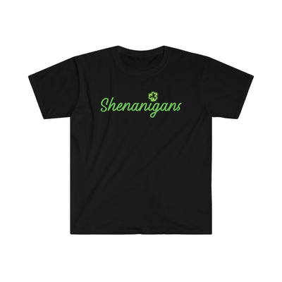 Shenanigans Unisex T-Shirt