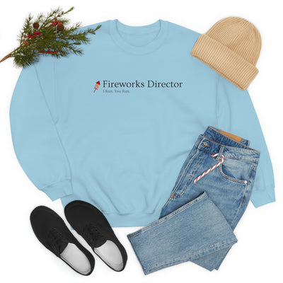 Fireworks Director - You Run. I Run. Crewneck Sweatshirt