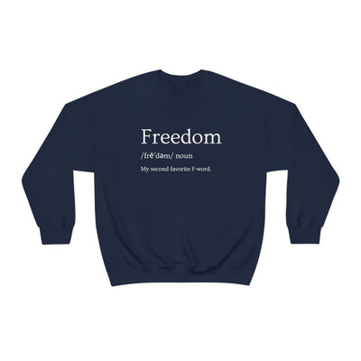 Freedom Defined Crewneck Sweatshirt