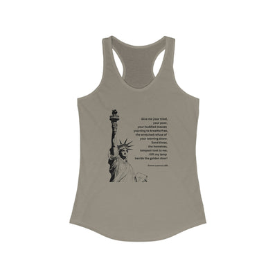 Give Me Your Tired Your Poor Your Huddled Masses Women's Racerback Tank