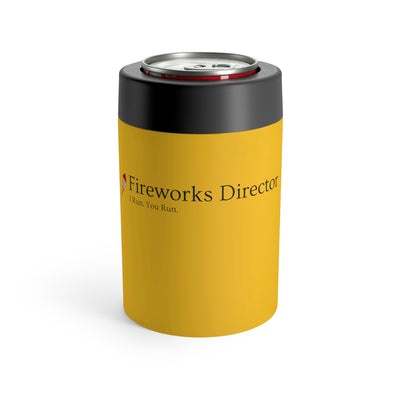 Fireworks Director - I run. You run. Stainless Steel Can Holder
