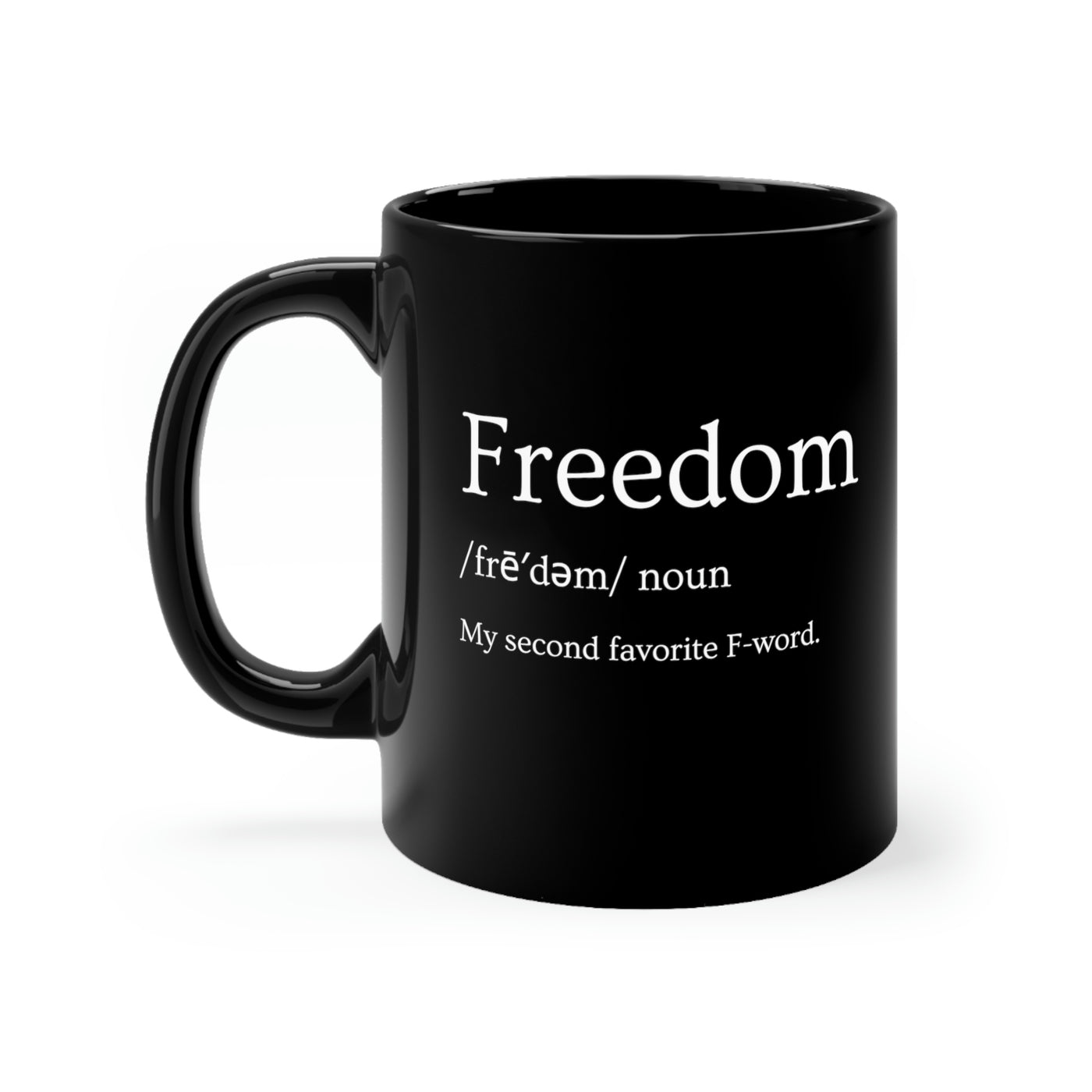 Freedom Defined 11oz Ceramic Mug