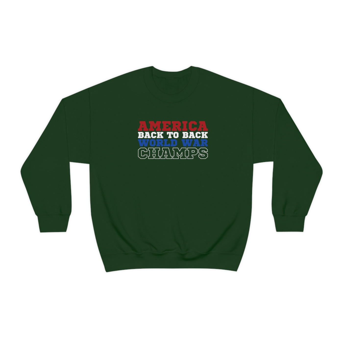 America Back To Back World War Champs Crewneck Sweatshirt