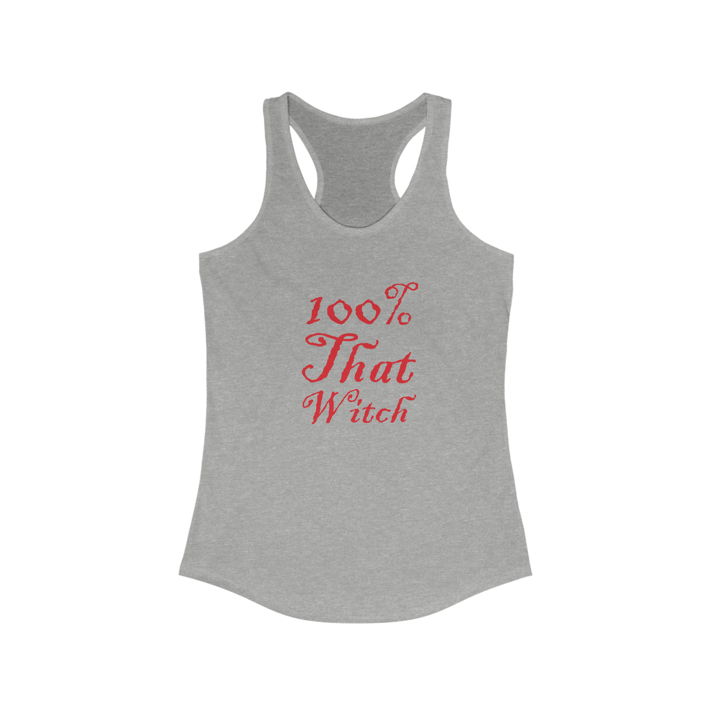 100% That Witch Women's Racerback Tank