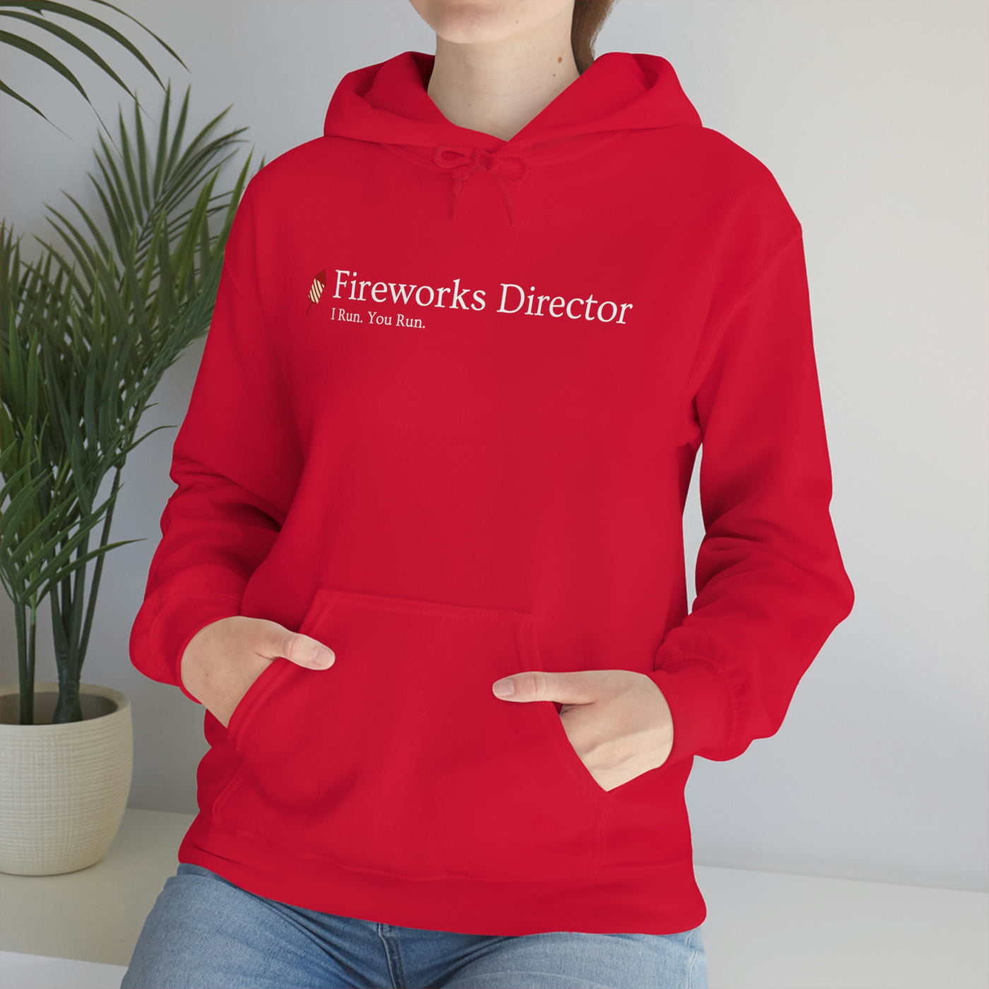 Fireworks Director - You Run. I Run. Unisex Hoodie