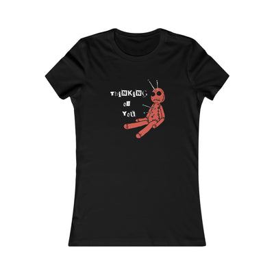 Thinking Of You Women's Favorite Tee