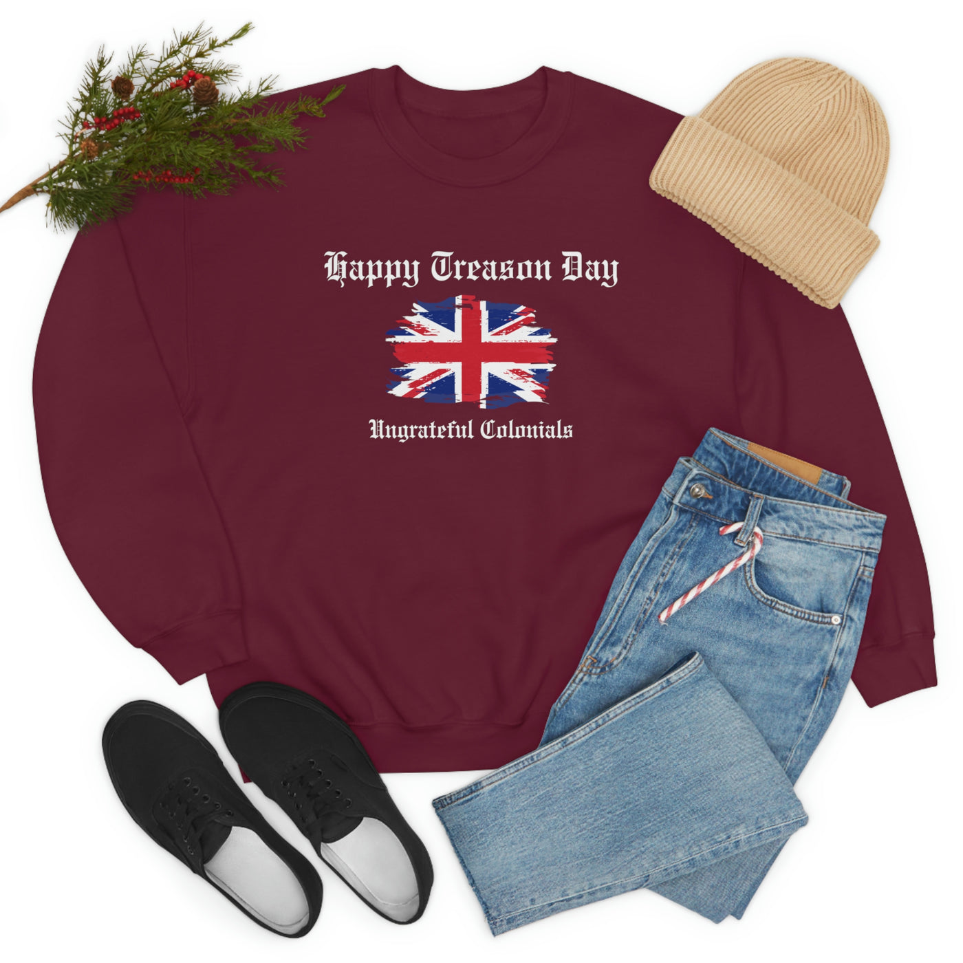 Happy Treason Day Ungrateful Colonials Crewneck Sweatshirt